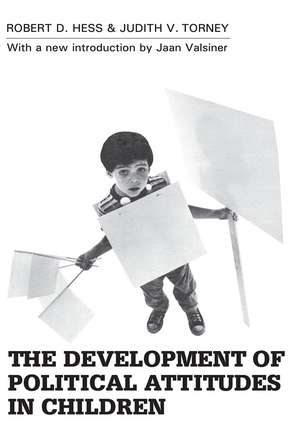 The Development of Political Attitudes in Children de Judith V. Torney-Purta