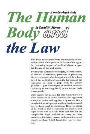 Human Body and the Law: A Medico-legal Study de David Meyers