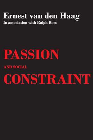 Passion and Social Constraint de Ralph Ross