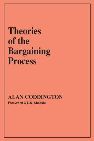 Theories of the Bargaining Process de Alan Coddington