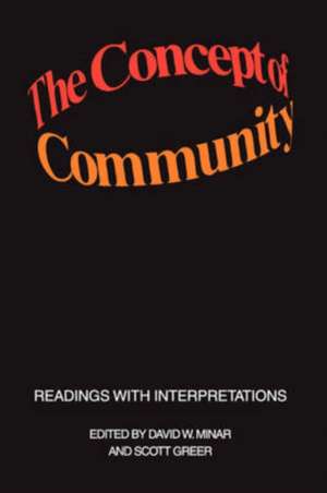 The Concept of Community: Readings with Interpretations de Scott Greer