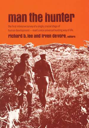 Man the Hunter de Richard B. Lee