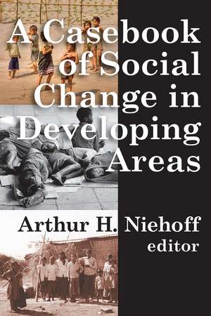 Casebook of Social Change in Developing Areas de Arthur H. Niehoff