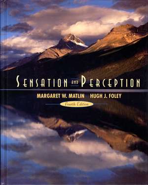 Sensation and Perception de Margaret W. Matlin