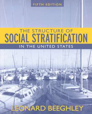 Structure of Social Stratification in the United States de Leonard Beeghley