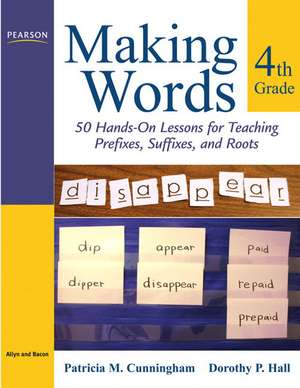 Making Words Fourth Grade de Patricia Cunningham