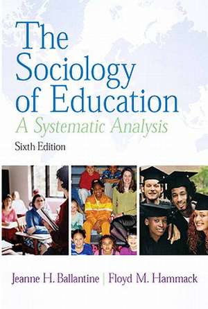 The Sociology of Education- (Value Pack W/Mysearchlab) de Jeanne H. Ballantine