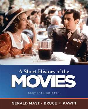 A Short History of the Movies de Gerald Mast