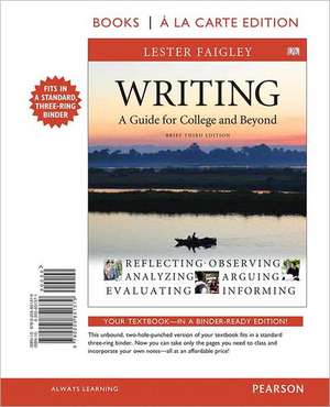 Writing: A Guide for College and Beyond de Lester Faigley