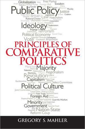 Principles of Comparative Politics de Gregory S. Mahler