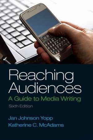 Reaching Audiences de Jan Johnson Yopp