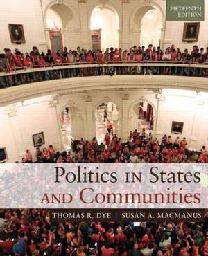 Politics in States and Communities de Thomas R. Dye