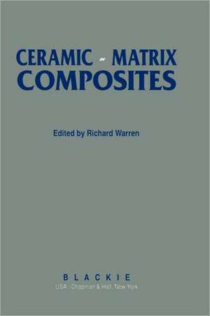 Ceramic-Matrix Composites de R. Warren