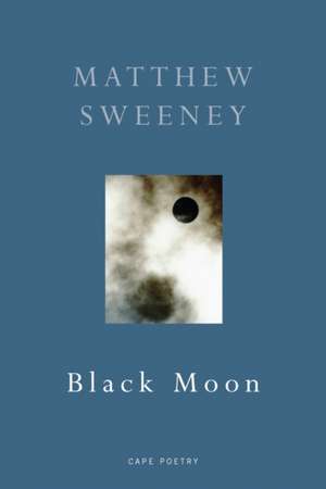 Black Moon de Matthew Sweeney