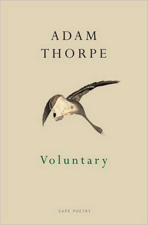 Voluntary de Adam Thorpe