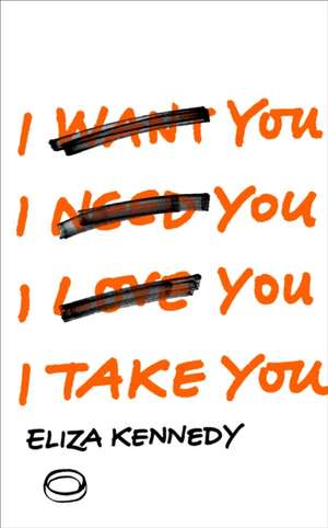 I Take You de Eliza Kennedy