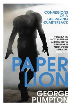 Plimpton, G: Paper Lion de George Plimpton