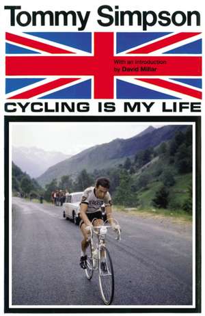 Simpson, T: Cycling is My Life de Tommy Simpson