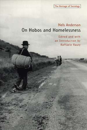 On Hobos and Homelessness de Nels Anderson