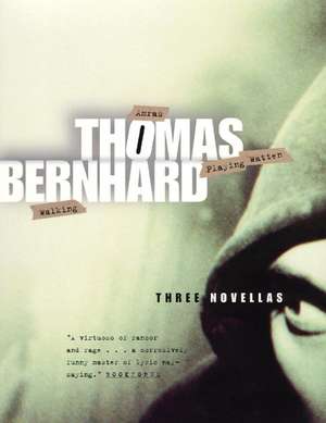 Three Novellas de Thomas Bernhard