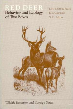 Red Deer: Behavior and Ecology of Two Sexes de T. H. Clutton-Brock