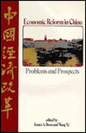 Economic Reform in China: Problems and Prospects de James A. Dorn