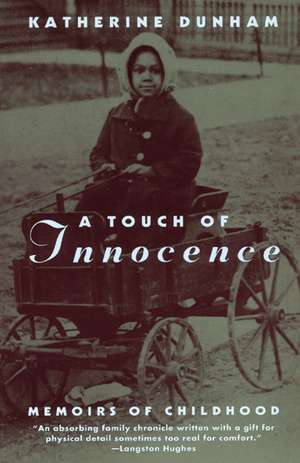 A Touch of Innocence: A Memoir of Childhood de Katherine Dunham