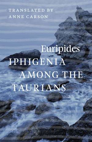 Iphigenia among the Taurians de Euripides