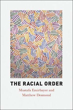 The Racial Order de Mustafa Emirbayer