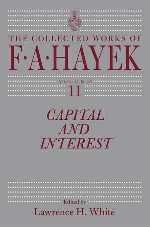 Capital and Interest de F.A. Hayek