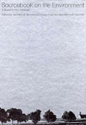 Sourcebook on the Environment: A Guide to the Literature de Kenneth A. Hammond