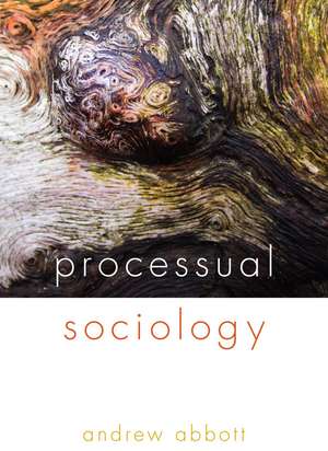 Processual Sociology de Andrew Abbott