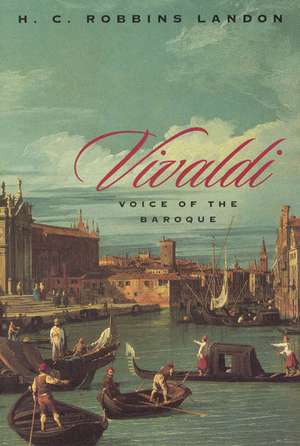 Vivaldi: Voice of the Baroque de H. C. Robbins Landon