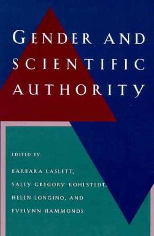 Gender and Scientific Authority de Barbara Laslett