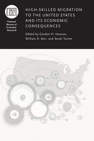 High-Skilled Migration to the United States and Its Economic Consequences de Gordon H. Hanson