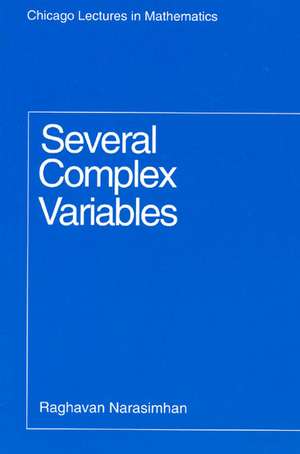 Several Complex Variables de Raghavan Narasimhan