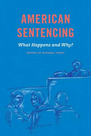 Crime and Justice, Volume 48: American Sentencing de Michael Tonry