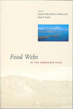 Food Webs at the Landscape Level de Gary A. Polis