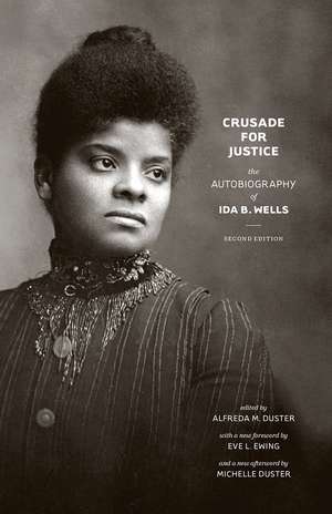 Crusade for Justice: The Autobiography of Ida B. Wells, Second Edition de Ida B. Wells