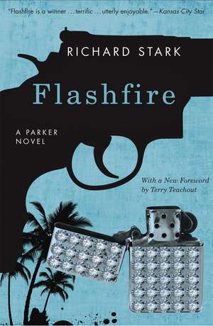 Flashfire: A Parker Novel de Richard Stark