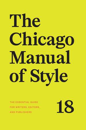 The Chicago Manual of Style, 18th Edition de The University of Chicago Press Editorial Staff