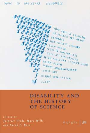 Osiris, Volume 39: Disability and the History of Science de Jaipreet Virdi