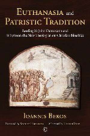 Euthanasia and Patristic Tradition de Ioannis Bekos