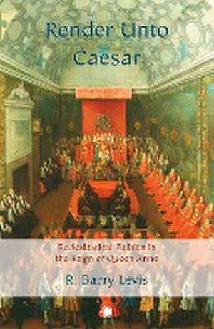Render Unto Caesar de R. Barry Levis