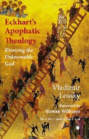 Eckhart's Apophatic Theology de Vladimir Lossky