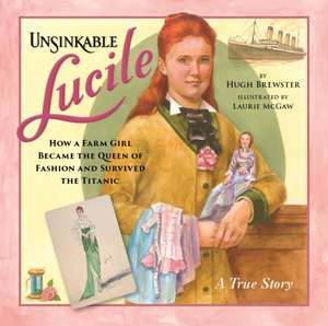 Unsinkable Lucile de Hugh Brewster