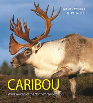 Caribou de Mark Raycroft