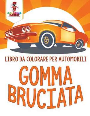 Gomma Bruciata de Coloring Bandit