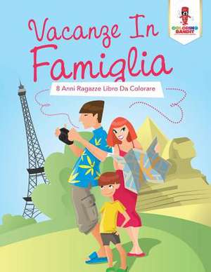 Vacanze in Famiglia de Coloring Bandit