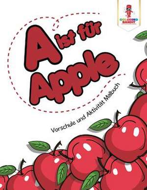 A Ist Fur Apple de Coloring Bandit